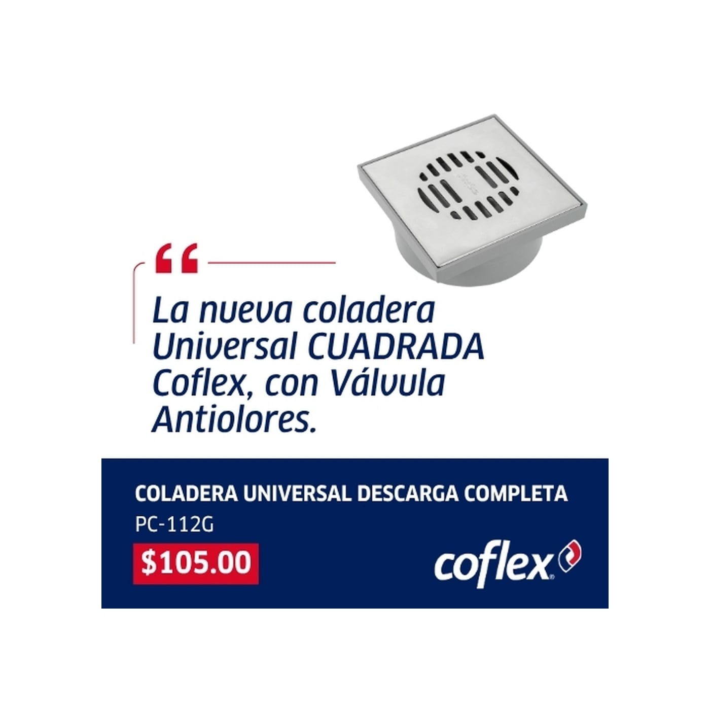 Coladera Cuadrada Coflex PC-112G Gris Universal con Rejilla de Acero - Cumple Norma Mexicana